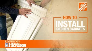 How to Install Kitchen Cabinets | The Home Depot with @thisoldhouse