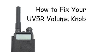 How to Fix Your UV5R Volume Knob