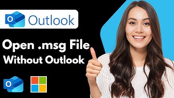 How To Open .Msg File Without Microsoft Outlook (2026 Guide)