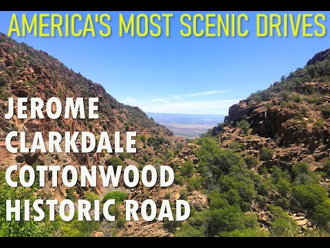 Arizona - Jerome, Clarkdale and Cottonwood Historic Road - America's Most Scenic Drives