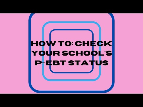 How to: Check Your School's P-EBT Status