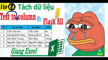 #Tip4. Tách dữ liệu cực nhanh | Text to column vs Flash Fill (Giang Excel)
