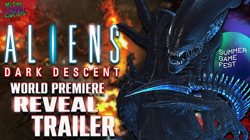 Mista Zombie Reacts|Summer Game Fest 2022|Aliens Dark Descent|World Premiere Reveal Trailer