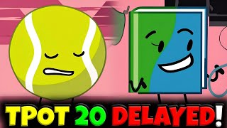 DID TPOT 20 JUST GET DELAYED? THE TRUTH REVEALED!