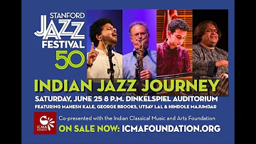 Indian Jazz Journey 2022 ft. Mahesh Kale, George Brooks on Jun 25th 2022 | Promo