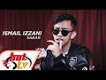 ismail izzani sabar live akustik hot hottv