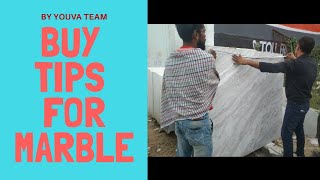 MARBLE BUY TIPS (how to purchase marble stone)