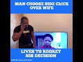 MAN CHOOSE SIDE CHICK OVET WIFE,LIVES TO REGRET HIS DECISION