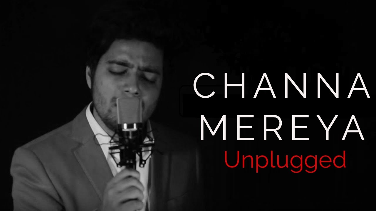 Channa Mereya   Unplugged Cover  Siddharth Slathia