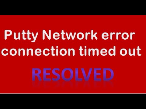 Putty network error connection timed out : RESOLVED