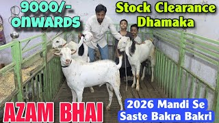 9000/- Onwards Stock Clearance Bakra Bakri At AZAM BHAI | 2026 Goat Market Se Saste In Bhiwandi 