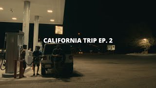 California Ep. 2