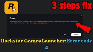 Rockstar Games Launcher: Error code 4 (Easy Fix)