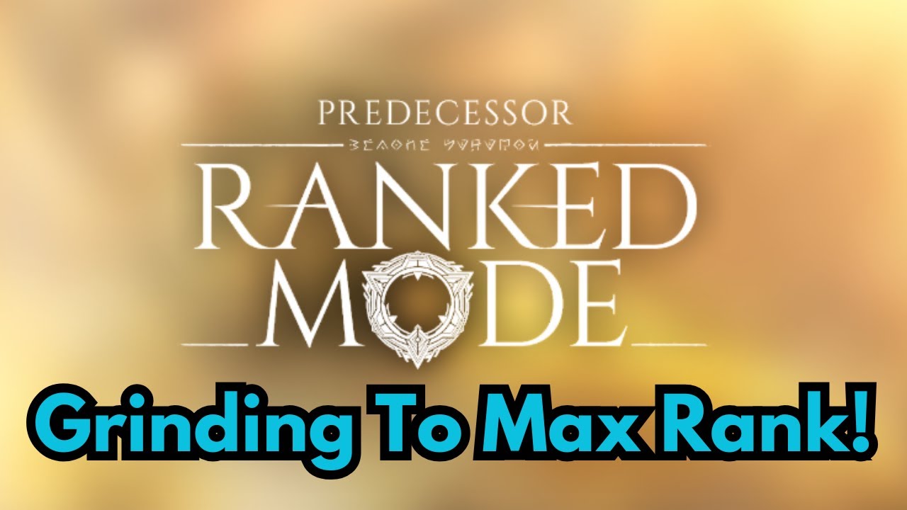 🔴 Predecessor | Grinding Towards Max Rank!