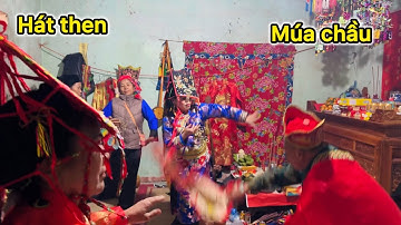 Hát then múa chầu rất hay lễ lẩu then Đức tăng binh P12