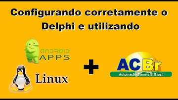 Configurando o Delphi e o ACBr corretamente no Firmonkey e assim utilizar Android/Linux