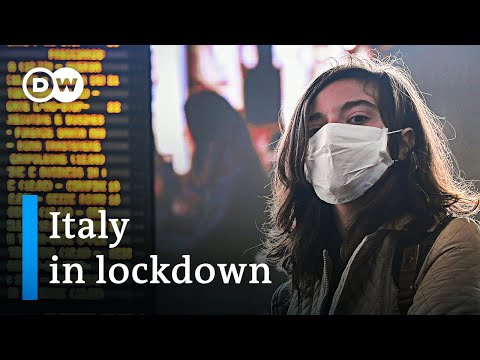 Coronavirus: Italy now on complete lockdown | DW News