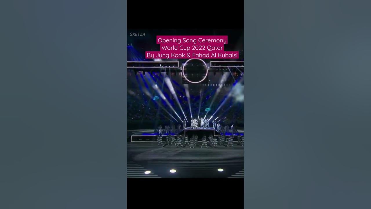 Jung Kook & Fahad Al Kubaisi, - Opening Song Ceremony World Cup 2022 Doha Qatar Jung Kook & Fahad Al Kubaisi, - Opening Song Ceremony World Cup 2022 Doha Qatar