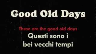 P!nk - Good Old Days (testo e traduzione)