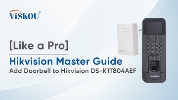 [Like a Pro] Hikvision Master Guide : Add Doorbell to Hikvision DS-K1T804AEF – Full Setup Tutorial!