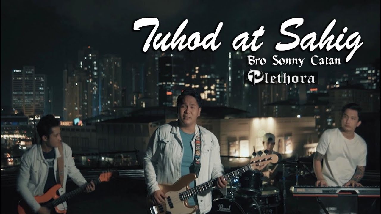 Plethora - Tuhod at Sahig (Bro Sonny Catan)