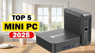 Top 5 Best Mini PC 2025 - Best Budget Mini PC For Productivity and Gaming