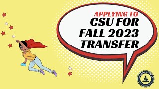 CSU Apply Fall 2023 Application Tutorial | LA Harbor College Transfer Center