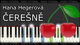 Hana Hegerová - Čerešně - Pelíšky (piano tutorial / jak hrát)