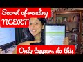 No coaching institute wants you to see this!!! The only way to read NCERT.