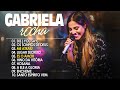 Gabriela Rocha - As 20 Melhores Músicas Gospel e Mais Tocada || SELEÇÃO ESPECIAL Diz, Me Atraiu ...