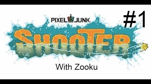 Lets Play PixelJunk Shooter Ultimate with Zooku Part #1