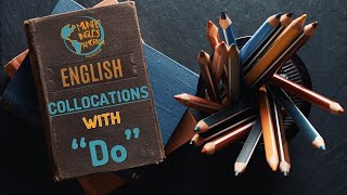 Common English Collocations With DO