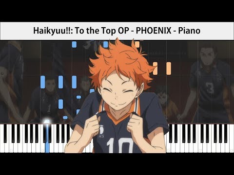 「ハイキュー!! TO THE TOP OP」 PHOENIX - Piano - BURNOUT SYNDROMES【ピアノ】