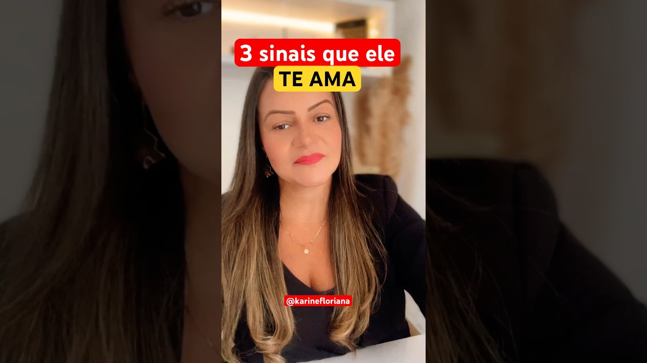 3 SINAIS QUE ELE TE AMA #amor #relacionamentosfelizes #sinais #eleteama