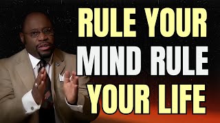 RULE Your MIND, COMMAND Your DESTINY | KINGDOM AUTHORITY by Dr Myles Munroe