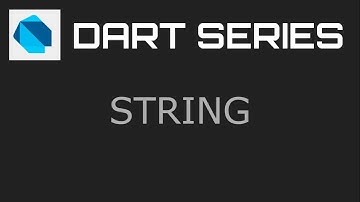 String  - Dart Programming