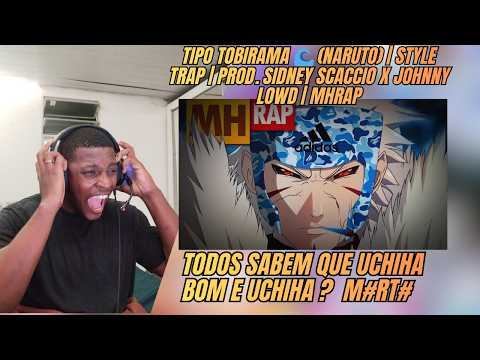 React | Tipo Tobirama 🌊 (Naruto) | Style Trap | Prod. Sidney Scaccio x Johnny Lowd | MHRAP  | Sangue