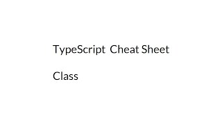 TypeScript Cheat Sheet (Class) - silent audio version