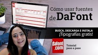 Como usar fuentes de dafont - Cómo buscar, descargar e instalar tipografias gratis