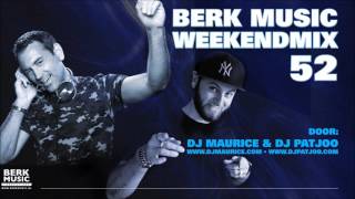 Berk Music Weekendmix 52