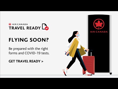 Air Canada: Get Travel Ready