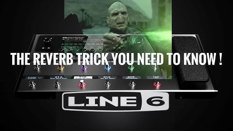 Line 6 Helix Tone Tips Reverb.