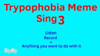 Trypophobia Meme (JJ’s Remake Song) 3