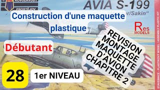 Révision sur le montage de la maquette d'avion. Chapitre 2