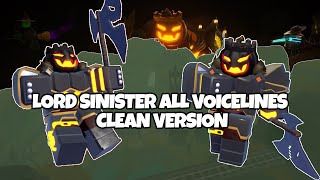 All Lord Sinister Voicelines Clean Version (Tower Defense Simulator) - Roblox