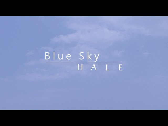 Hale - Blue Sky (Official Lyric Video) class=