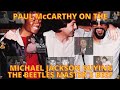 PAUL McCARTNEY ON THE MICHAEL JACKSON BUYING THE BEATLES MASTER