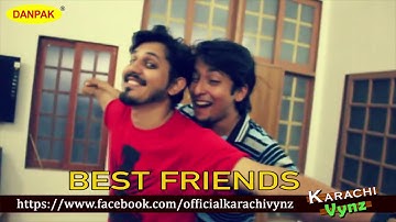 Good Friends vs Best Friends By Karachi Vynz Official