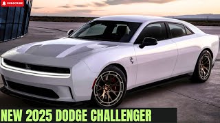 NEW 2025 Dodge Challenger Finally Reveal - FIRST LOOK!