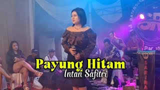Download lagu Payung Hitam- Intan Safitri Sarirand Reborn 